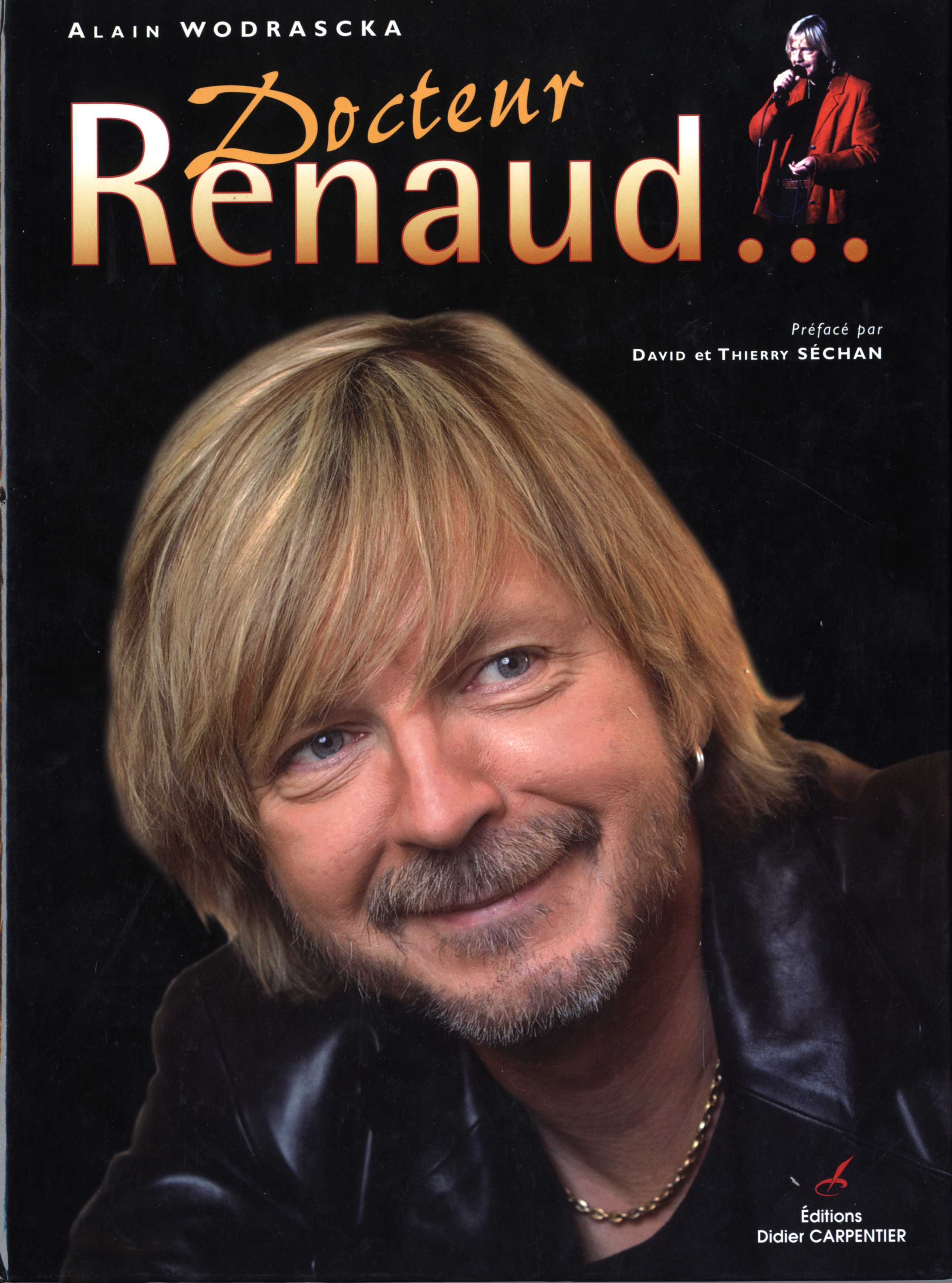 Couverture du livre d'Alain Wodrascka Docteur Renaud aux Editions Didier Carpentier